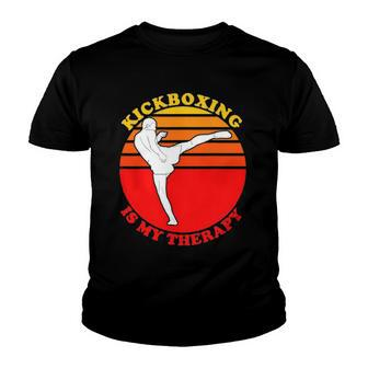 Kickboxing Is My Therapy Funny Kickboxing Youth T-shirt | Mazezy
