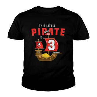 Kids 3Rd Birthday Little Pirate Is 3 Yr Old Bday Tee Youth T-shirt | Mazezy