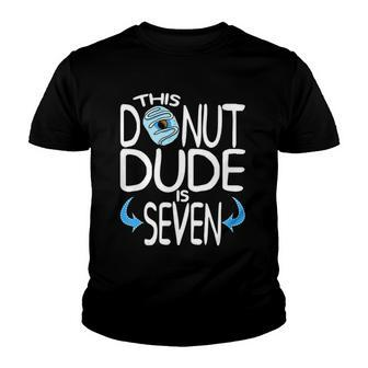 Kids Boys 7Th Birthday Donut You Know Im 7 Years Old Youth T-shirt | Mazezy