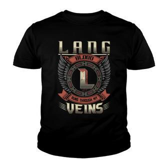 Lang Blood Run Through My Veins Name V6 Youth T-shirt - Seseable