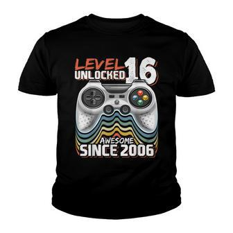 Level 16 Unlocked Awesome 2006 Video Game 16Th Birthday V3 Youth T-shirt - Seseable