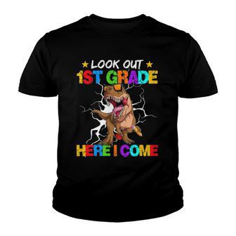 Look Out 1St Grade Here I Come Back To School Youth T-shirt | Mazezy