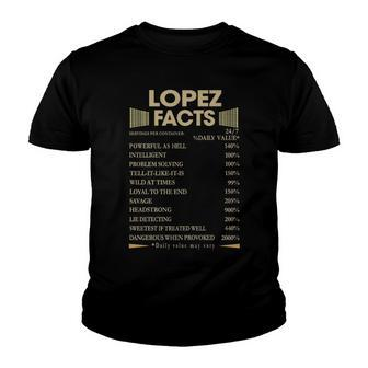 Lopez Name Gift Lopez Facts Youth T-shirt - Seseable
