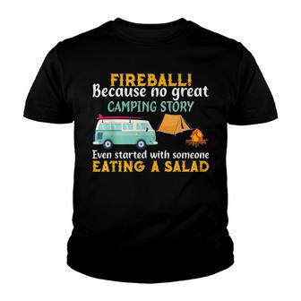 Love Fireball - Love Camping Funny Youth T-shirt - Thegiftio UK