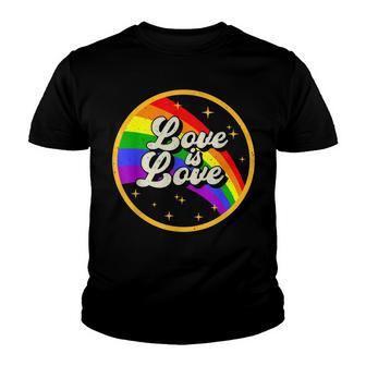 Love Is Love Rainbow Lgbt Gay Lesbian Pride Youth T-shirt | Mazezy