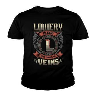 Lowery Blood Run Through My Veins Name Youth T-shirt - Seseable