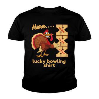 Lucky Bowling Here Turkey Strike 11 Shirt Youth T-shirt | Favorety DE