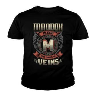 Maddox Blood Run Through My Veins Name V5 Youth T-shirt - Seseable