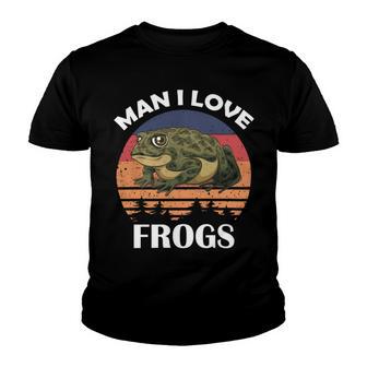 Man I Love Frogs Funny Retro Frog V2 Youth T-shirt | Favorety DE