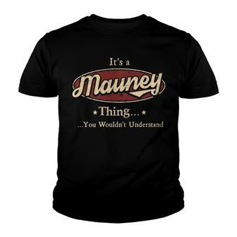 Mauney Shirt Personalized Name Gifts T Shirt Name Print T Shirts Shirts With Name Mauney Youth T-shirt - Seseable