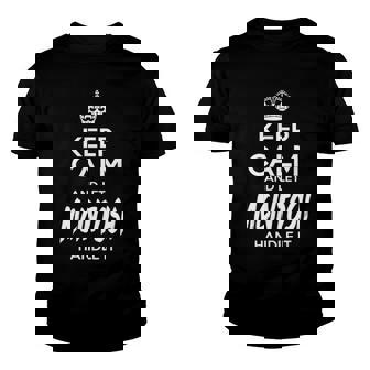 Mcintosh Name Gift Keep Calm And Let Mcintosh Handle It Youth T-shirt | Seseable FR