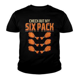 Mens Check Out My Six Pack Chicken Leg-Pieces Fried Chicken Youth T-shirt - Thegiftio UK