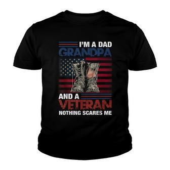 Mens Im A Dad Grandpa And A Veteran Nothing Scares Me Usa Flag Youth T-shirt - Thegiftio UK
