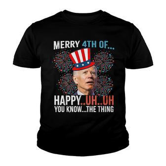 Merry 4Th Of Happy Uh Uh You Know The Thing Funny 4 July Youth T-shirt - Seseable