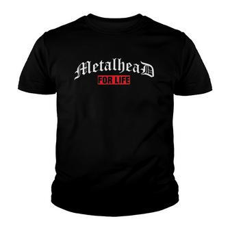 Metalhead For Life Metaller Headbanger Metal Fan Gifts Youth T-shirt | Mazezy