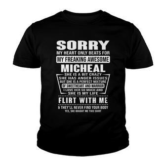 Micheal Name Gift Sorry My Heart Only Beats For Micheal Youth T-shirt - Seseable
