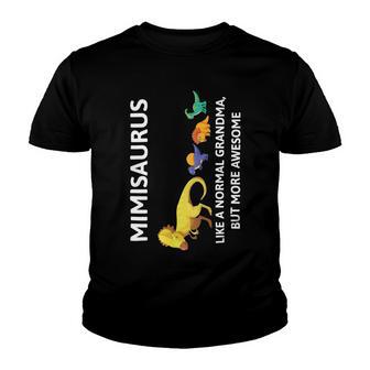 Mimisaurus Like A Normal Grandma But More Awesome Youth T-shirt | Favorety UK