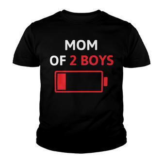 Mom Of 2 Boys Mothers Day Low Battery Youth T-shirt | Favorety