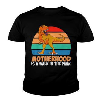 Motherhood Is A Walk In The Park 828 Trending Shirt Youth T-shirt | Favorety UK