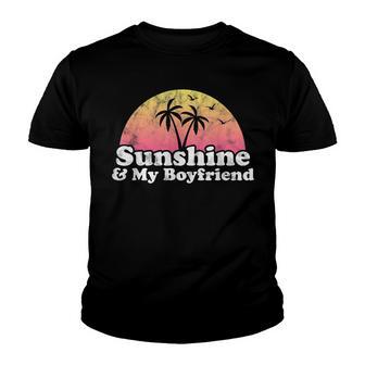 My Boyfriend Gift - Sunshine And My Boyfriend Youth T-shirt - Thegiftio UK