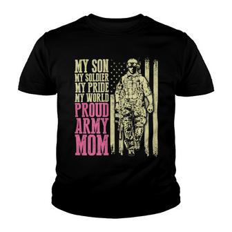 My Son My Soldier Hero Proud Army Mom 699 Shirt Youth T-shirt | Favorety