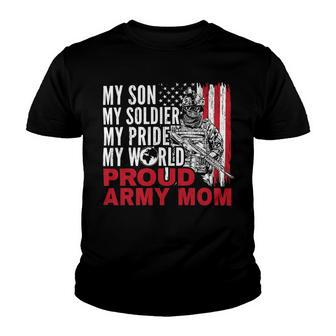 My Son My Soldier My Pride My World 694 Shirt Youth T-shirt | Favorety DE