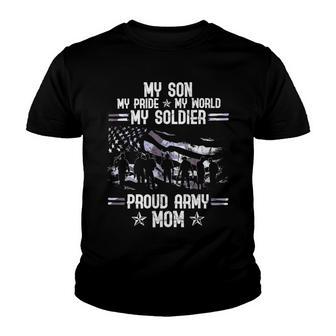 My Son My Soldier Proud Army Mom 693 Shirt Youth T-shirt | Favorety DE