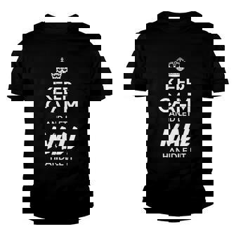 Nall Name Gift Keep Calm And Let Nall Handle It Youth T-shirt | Seseable FR