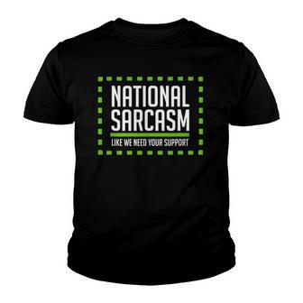 National Sarcasm Society I Funny Sarcasm Youth T-shirt | Mazezy