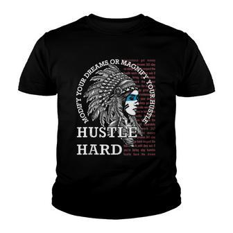 Native American Hustle Hard Urban Gang Ster Clothing Youth T-shirt | Mazezy