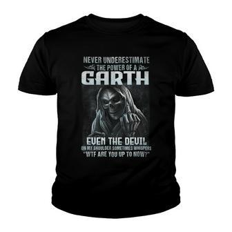 Never Underestimate The Power Of An Garth Even The Devil V2 Youth T-shirt - Seseable