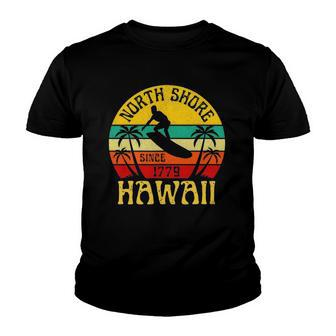North Shore Beach Hawaii Surfing Surfer Ocean Vintage Youth T-shirt | Mazezy