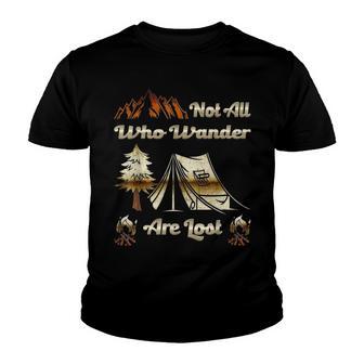 Not All Who Wander Are Lost Outdoor Adventures Hiking Youth T-shirt - Thegiftio UK