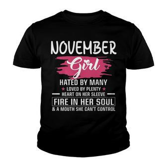 November Girl Birthday November Girl Hated By Many Loved By Plenty Heart On Her Sleeve Youth T-shirt - Seseable