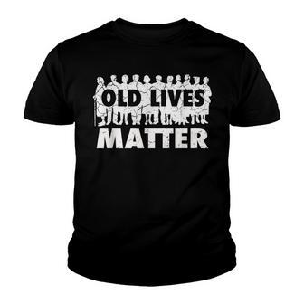 Old Lives Matter Elderly People Seniors Clothing V2 Youth T-shirt - Thegiftio UK
