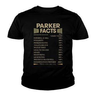 Parker Name Gift Parker Facts Youth T-shirt - Seseable