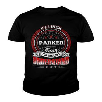 Parker Shirt Family Crest Parker T Shirt Parker Clothing Parker Tshirt Parker Tshirt Gifts For The Parker Youth T-shirt - Seseable