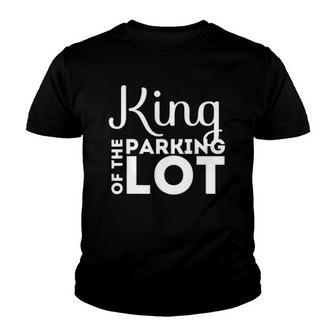 Parking Lot Attendant Funny Gift King Of Parking Lot Youth T-shirt | Mazezy UK