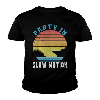 Party In Slow Motion Vintage Funny Boating Boating Gifts Youth T-shirt | Favorety DE