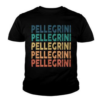 Pellegrini Name Shirt Pellegrini Family Name V2 Youth T-shirt - Monsterry AU