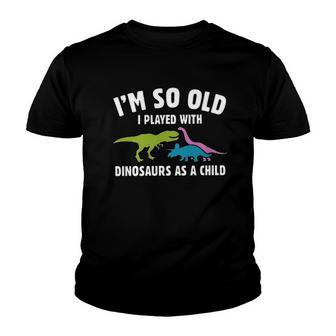 Played With Dinosaurs Funny Creative 2022 Gift Youth T-shirt - Thegiftio UK