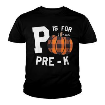 Pre - K October Fall P Is For Preschool Teacher Team Youth T-shirt - Thegiftio UK