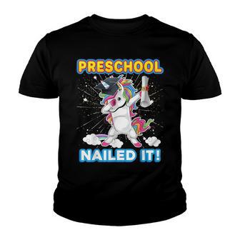 Preschool Nailed It Last Day Of School Unicorn Dabbing Grad Youth T-shirt - Thegiftio UK