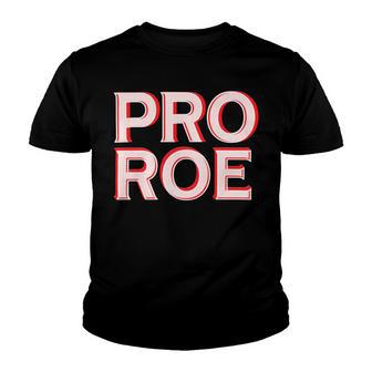 Pro Roe Youth T-shirt | Favorety DE