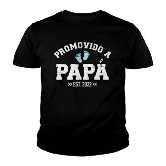 Promovido A Papá 2022 Ver2 Youth T-shirt | Mazezy