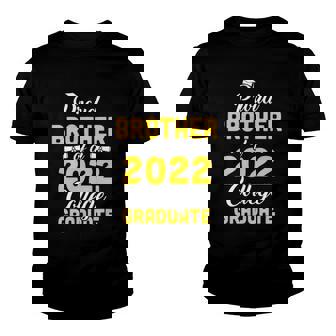 Proud Brother Of A Class Of 2022 College Graduate Graduation Youth T-shirt | Mazezy