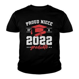 Proud Niece Of A 2022 Graduate Senior Graduation Youth T-shirt | Mazezy DE