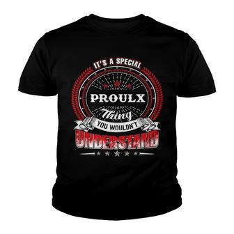 Proulx Shirt Family Crest Proulx T Shirt Proulx Clothing Proulx Tshirt Proulx Tshirt Gifts For The Proulx Youth T-shirt - Seseable