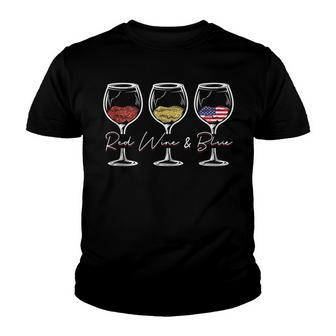 Red Wine & Blue 4Th Of July Wine Red White Blue Merica Usa Youth T-shirt | Mazezy