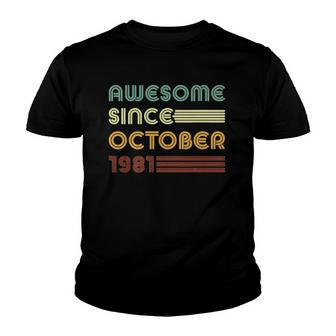 Retro 90S 41 Years 41St Birthday Awesome Since October 1981 Bday Youth T-shirt | Mazezy